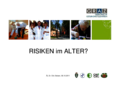Dateivorschau: Vortrag Dr.Stoiser „Risiken im Alter“ 2011-10-06.pdf